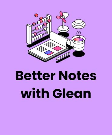 Better Notes with Glean